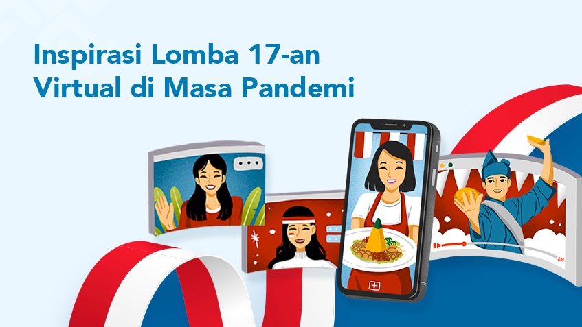 Inspirasi Lomba 17-an Virtual di Masa Pandemi