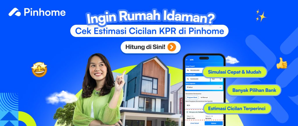 Simulasi dan Ajukan KPR Lebih Mudah via Pinhome