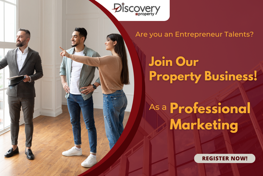 Terjun di Bisnis Properti Bersama Discovery Property, Dapat Penghasilan Tambahan!